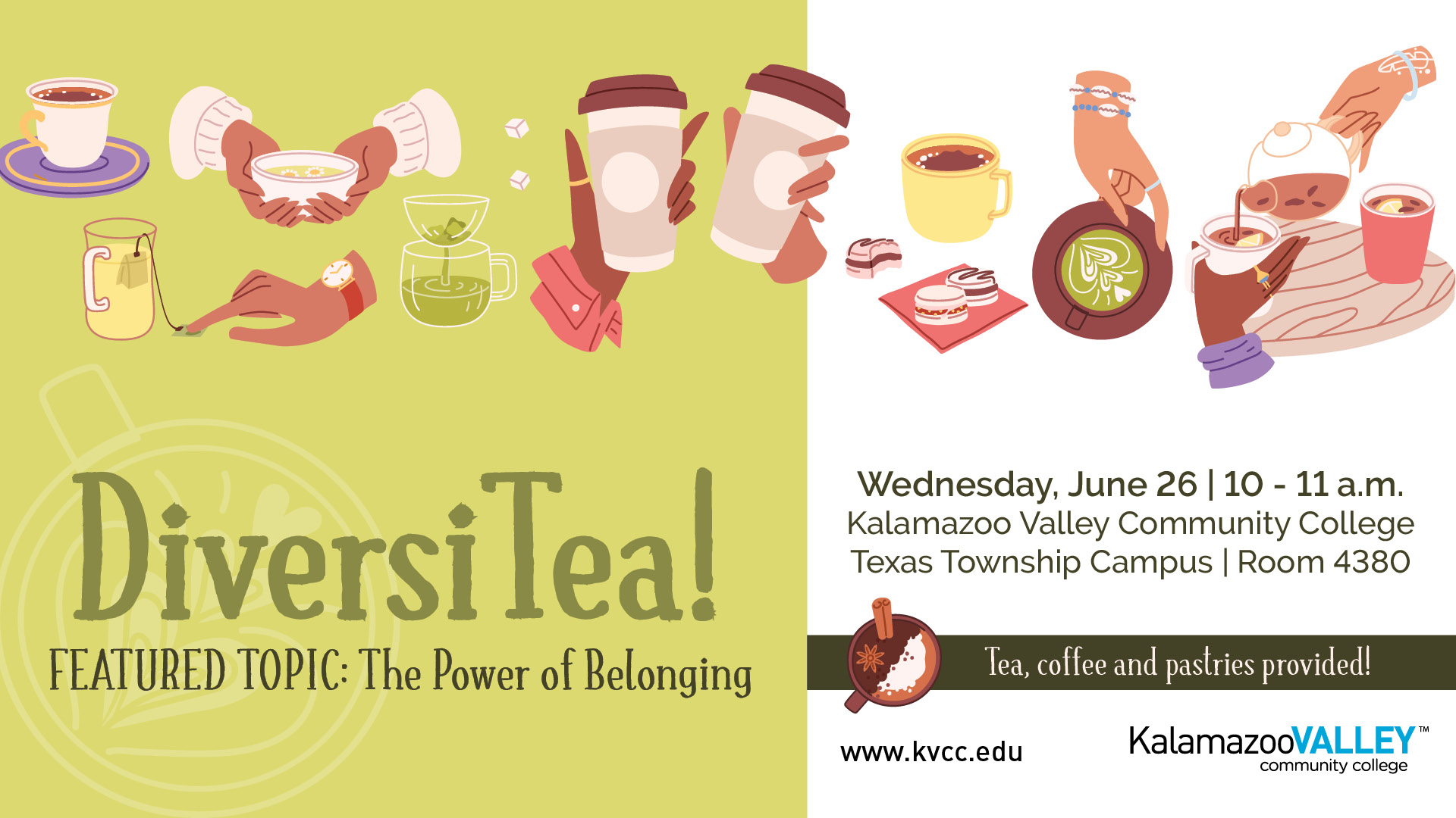 DiversiTea! Wed. June 26, 10-11am, Texas Township Campus, Room 4380 - Featured Topic: The Power of Belonging